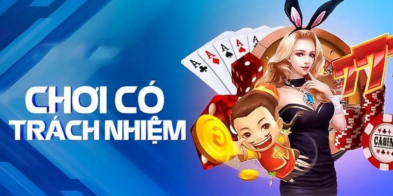 Chơi có trách nhiệm giúp các mối quan hệ của bạn luôn bền chặt