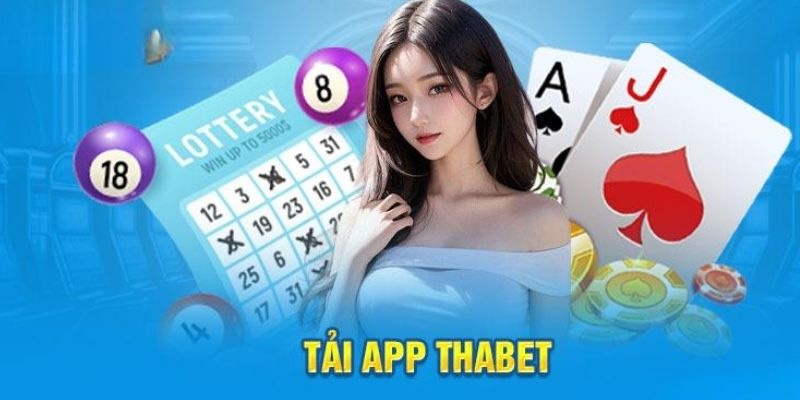 Các tay chơi khi tải app Thabet sẽ không phải mất một đồng phí nào