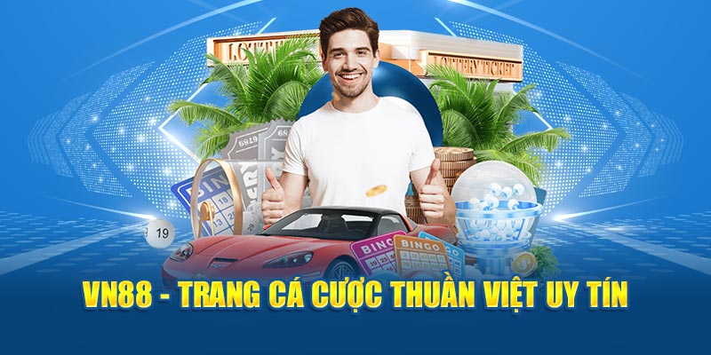 Vn88 - Trang cá cược thuần Việt uy tín