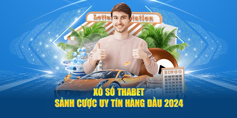 Xổ số tại nhà cái thabet